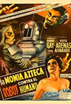 The Humanoid Robot vs the Aztec Mummy